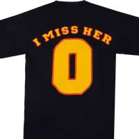 I MISS HER BLACK TEE